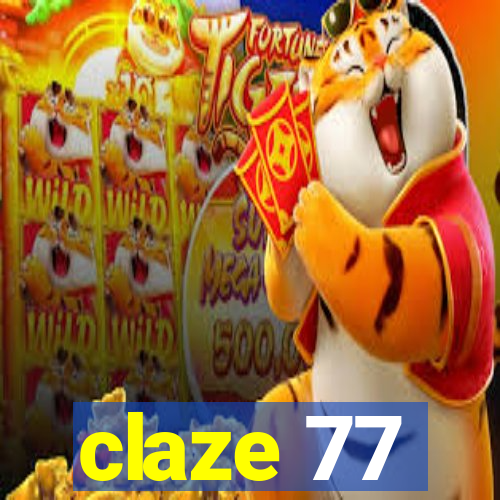 claze 77